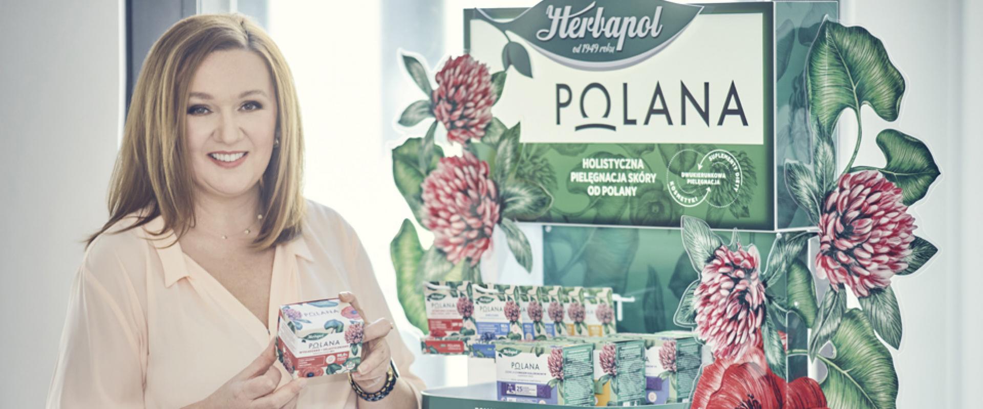 Anna Sambor: Herbapol Polana to dwukierunkowa pielęgnacja w trendzie naturalności